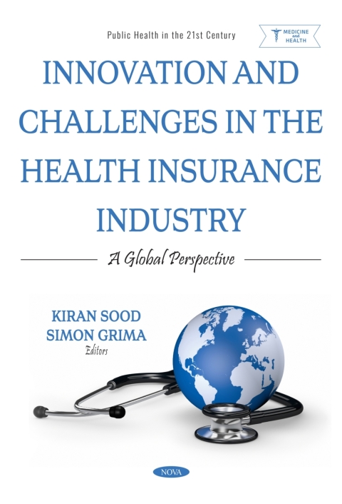 Cover image for book Innovation and Challenges in the Health Insurance Industry: A Global Perspective