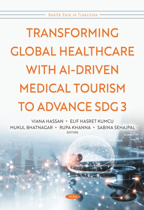 Cover image for book Transforming Global Healthcare with AI-Driven Medical Tourism to Advance SDG 3