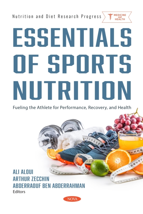 Cover image for book Essentials of Sports Nutrition: Fueling the Athlete for Performance, Recovery, and Health