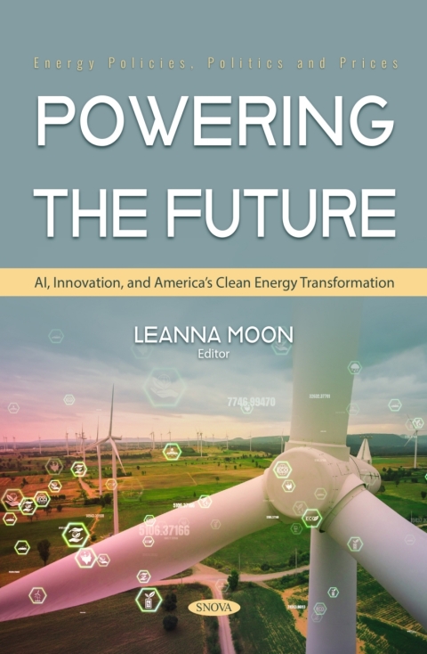 Cover image for book Powering the Future: AI, Innovation, and America’s Clean Energy Transformation