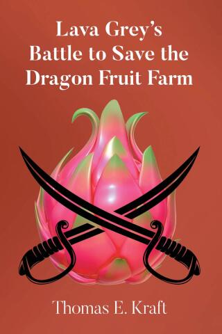 Lava Grey’s Battle to Save the Dragon Fruit Farm