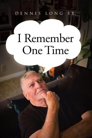 I Remember One Time