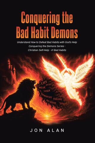 Conquering the Bad Habit Demons