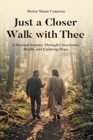 Just a Closer Walk with Thee