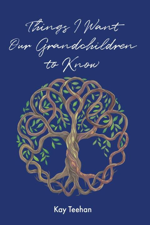 Cover image for book Things I Want Our Grandchildren to Know