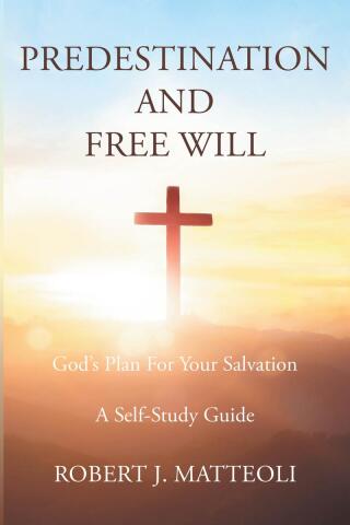 Predestination And Free Will