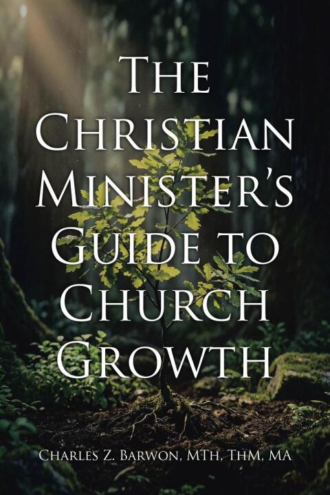 Cover image for book The Christian Minister’s Guide to Church Growth