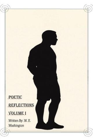 Poetic Reflections Volume 1