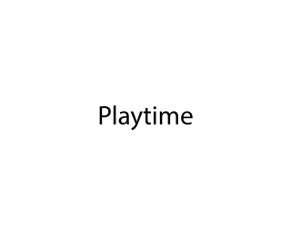 Playtime