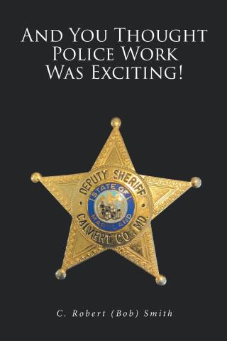 And You Thought Police Work Was Exciting!