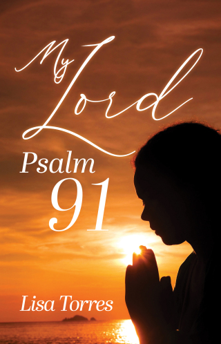 My Lord Psalm 91