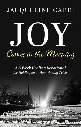Joy Comes in the Morning