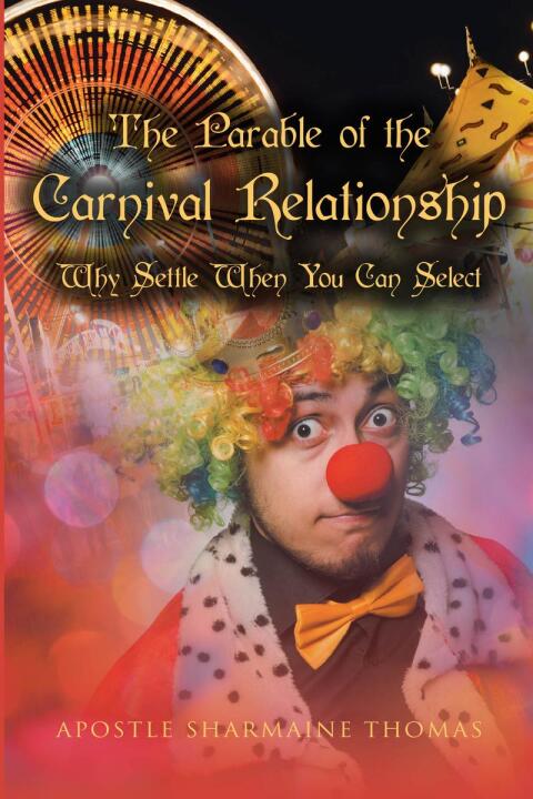 Cover image for book The Parable of the Carnival Relationship