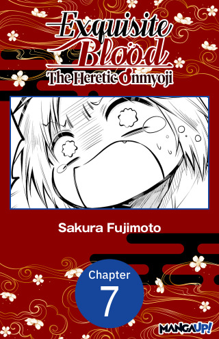 Exquisite Blood: The Heretic Onmyoji #007