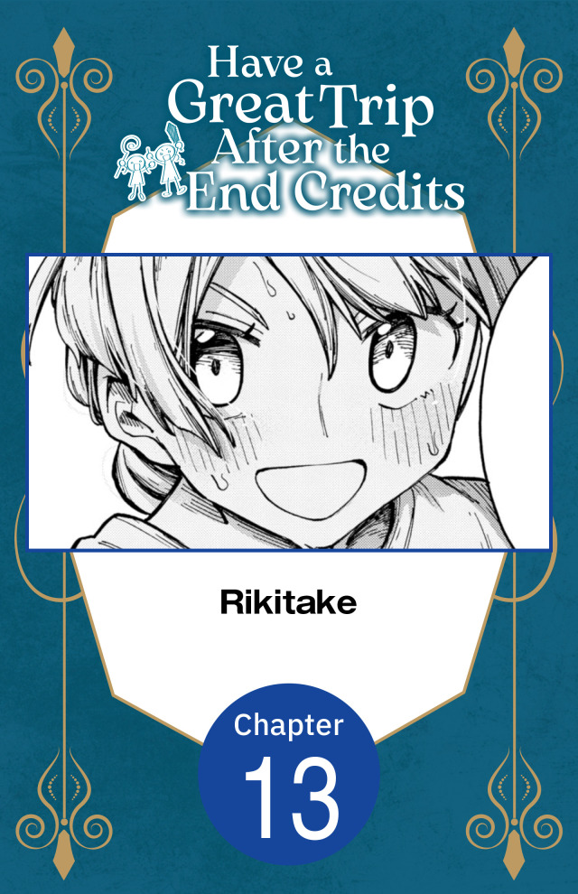 Have a Great Trip After the End Credits #013