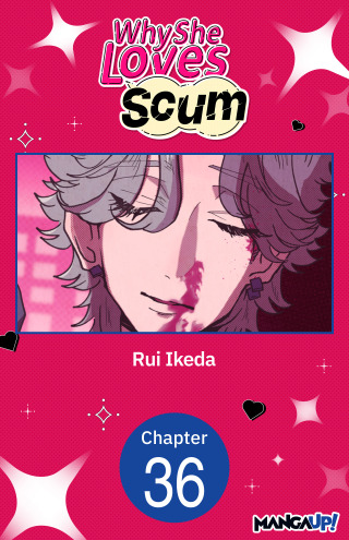 Why She Loves Scum #036
