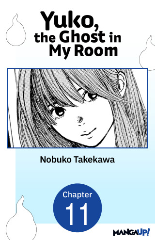 Yuko, the Ghost in My Room #011