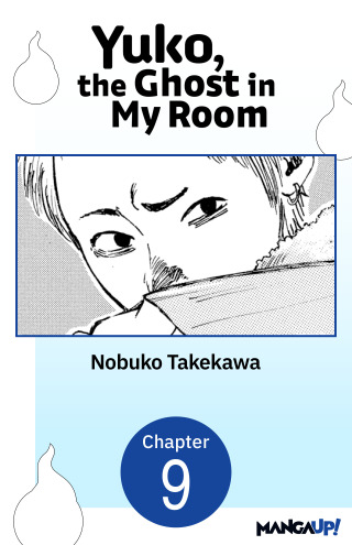 Yuko, the Ghost in My Room #009