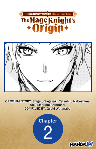 From Old Country Bumpkin to Master Swordsman: The Mage Knight's Origin #002