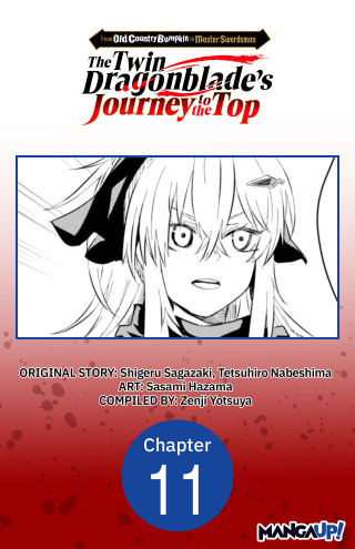 From Old Country Bumpkin to Master Swordsman: The Twin Dragonblade's Journey to the Top #011