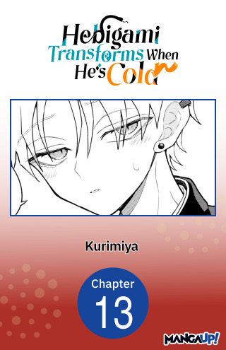 Hebigami Transforms When He's Cold #013