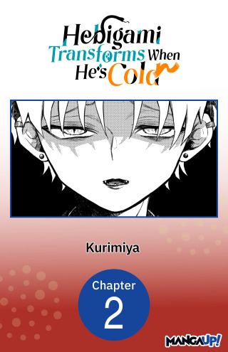Hebigami Transforms When He's Cold #002