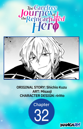 The Carefree Journey of the Reincarnated Hero #032