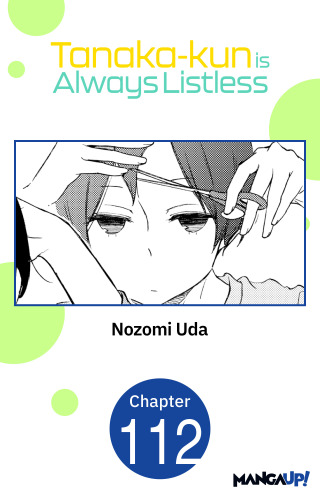 Tanaka-kun is Always Listless #112