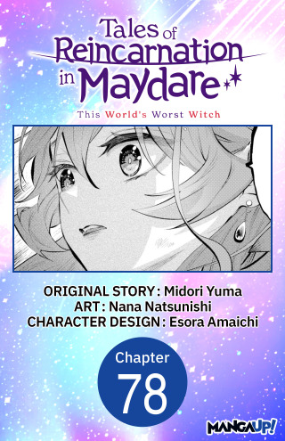 Tales of Reincarnation in Maydare: This World's Worst Witch #078