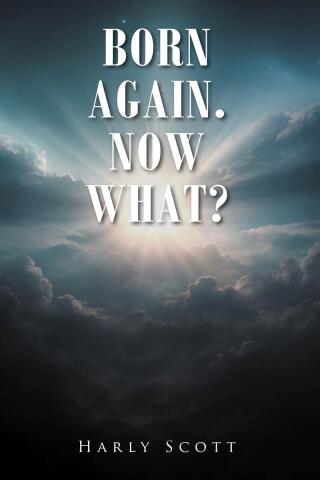 Born Again. Now What?