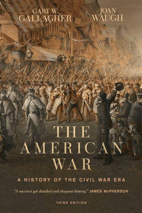 Cover image for book The American War: A History of the Civil War Era