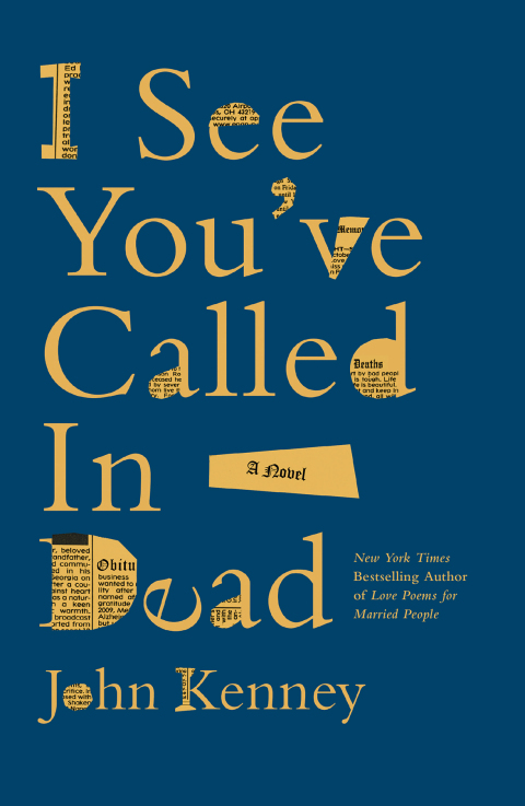 I See You've Called in Dead 