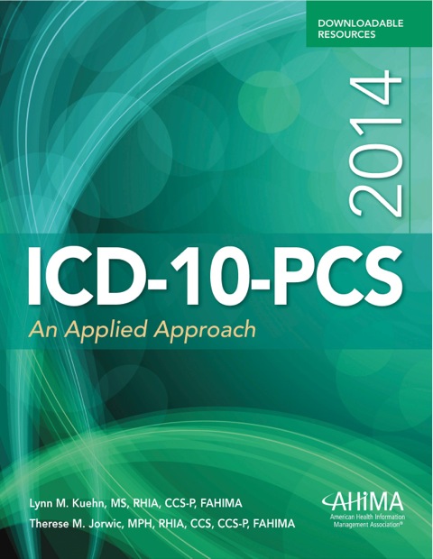 Cover image for book ICD-10-PCS: An Applied Approach, 2014 Edition
