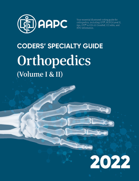 Cover image for book Coders' Specialty Guide 2022: Orthopedics (Volume I & II)