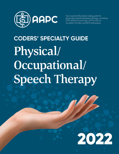Cover image for book Coders' Specialty Guide 2022: Physical/Occupational/Speech Therapy