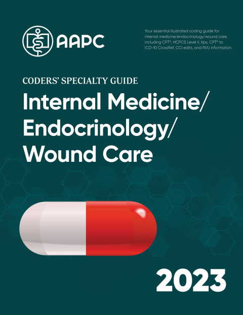 Cover image for book Coders' Specialty Guide 2023: Internal Medicine/ Endocrinology/ Wound Care