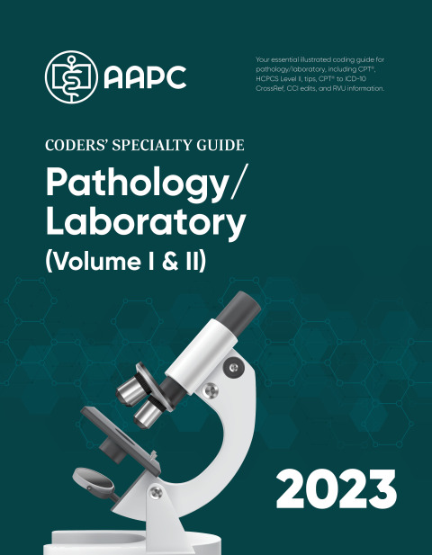 Cover image for book Coders' Specialty Guide 2023: Pathology/Laboratory (Volume I & II)