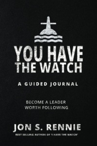 Imagen de portada: You Have the Watch: A Guided Journal to Become a Leader Worth Following B09XJFFJ6H