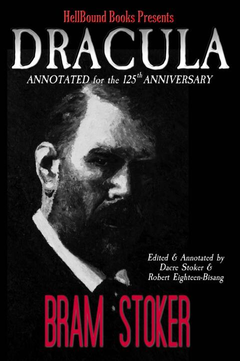 Cover image for book Dracula: Annotated for the 125th Anniversary