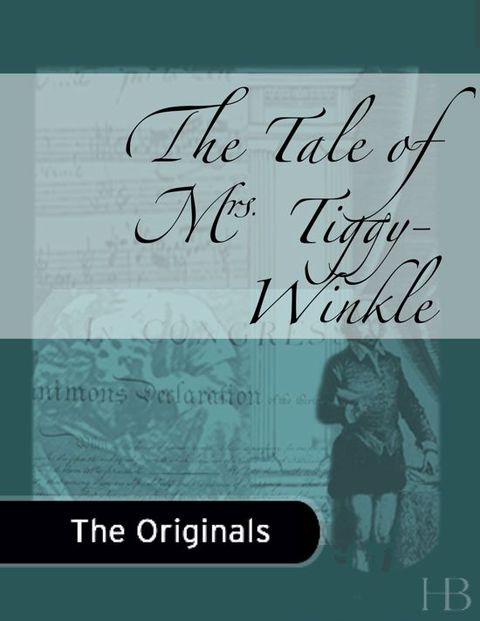 [1825 days] The Tale of Mrs. Tiggy-Winkle