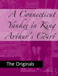 Cover image: A Connecticut Yankee in King Arthur's Court