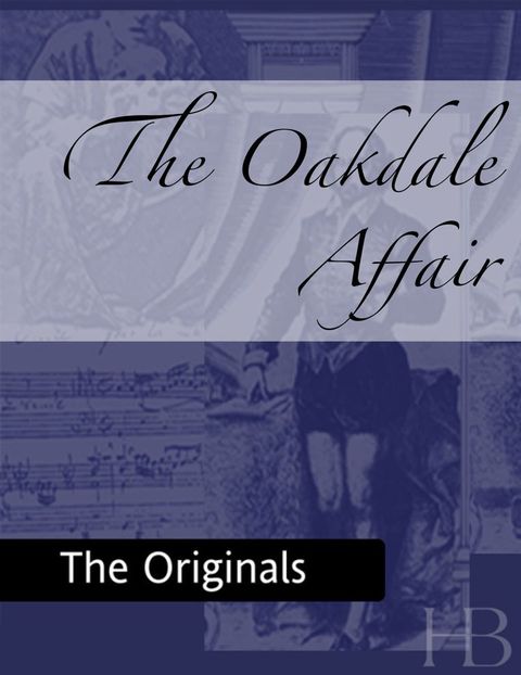 [1825 days] The Oakdale Affair