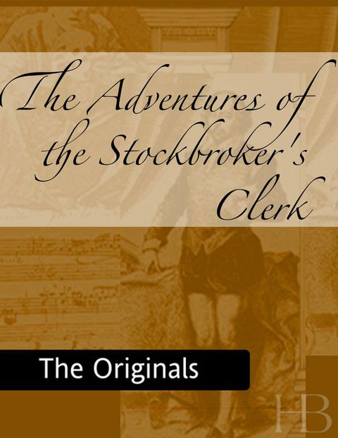[1825 days] The Adventures of the Stockbroker's Clerk