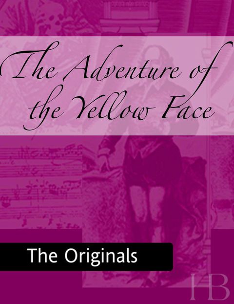 [1825 days] The Adventure of the Yellow Face