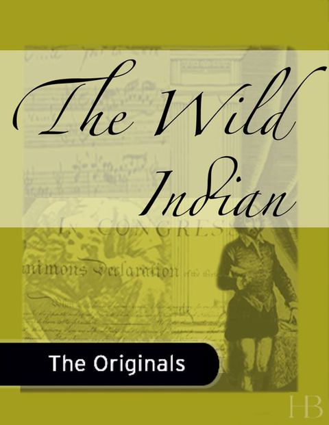 [1825 days] The Wild Indian