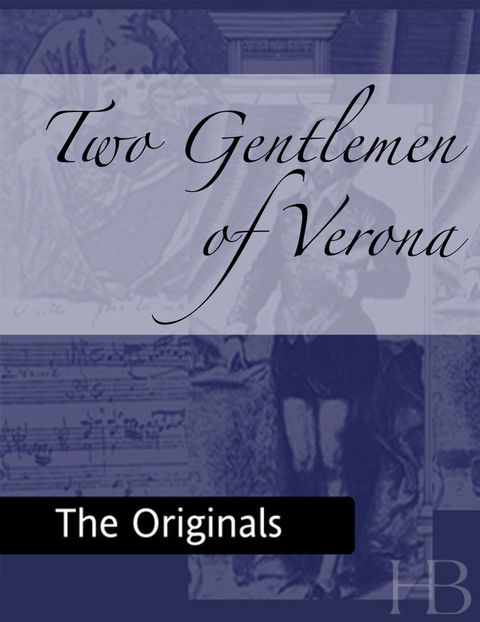 [1825 days] Two Gentlemen of Verona