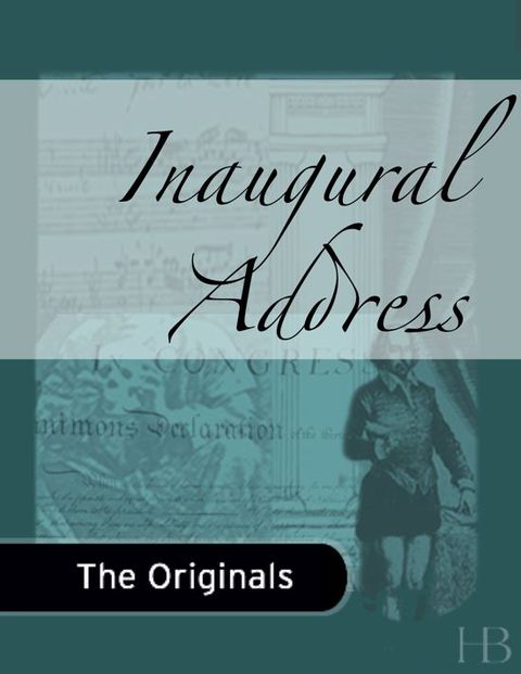 [1825 days] Inaugural Address