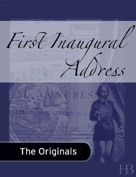[1825 days] First Inaugural Address