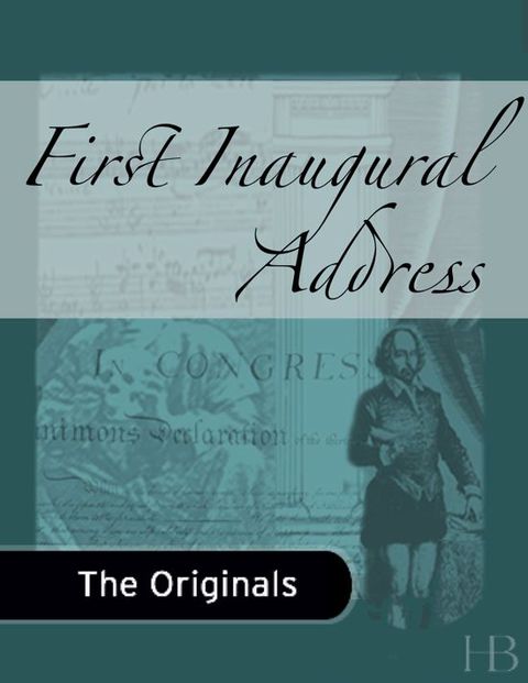 [1825 days] First Inaugural Address