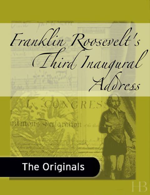 [1825 days] Third Inaugural Address